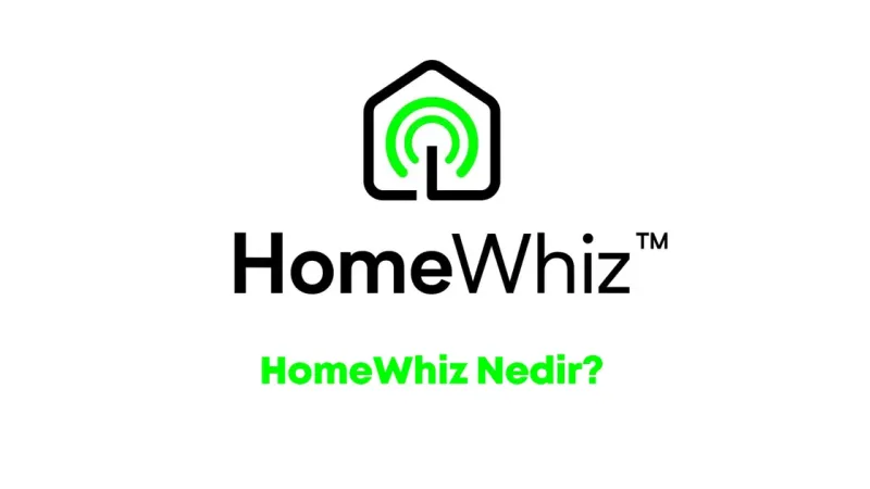 HomeWhiz ile Evinizi Cebinizden Yönetin